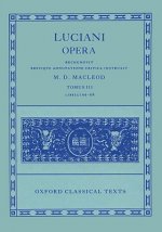 Lucian Opera Tomus III (Books XLIV-LXVIII)