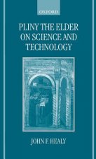 Pliny the Elder on Science and Technology