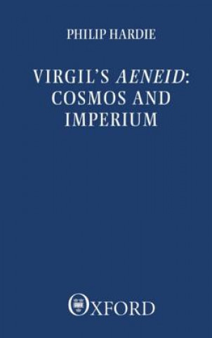 Virgil's Aeneid: Cosmos and Imperium