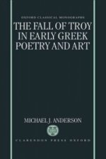 Fall of Troy in Early Greek Poetry and Art