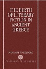 Birth of Literary Fiction in Ancient Greece