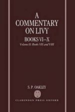 Commentary on Livy, Books VI-X: Volume II: Books VII-VIII
