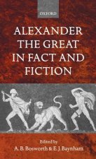 Alexander the Great in Fact and Fiction