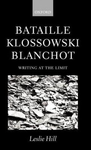 Bataille, Klossowski, Blanchot