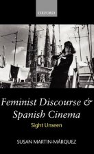 Feminist Discourse and Spanish Cinema