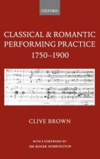 Classical and Romantic Performing Practice 1750-1900