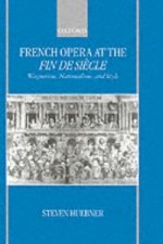 French Opera at the Fin de Siecle