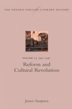 Oxford English Literary History: Volume 2: 1350-1547: Reform and Cultural Revolution