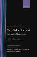 Collected Works of Mary Sidney Herbert, Countess of Pembroke: Volume II: The Psalmes of David