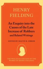 Enquiry into the Causes of the Late Increase of Robbers, and Related Writings