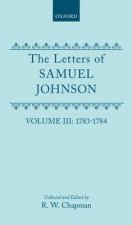 Letters of Samuel Johnson with Mrs Thrale's Genuine Letters to Him
