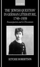 'Jewish Question' in German Literature, 1749-1939