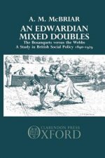 Edwardian Mixed Doubles: The Bosanquets versus the Webbs