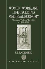 Women, Work, and Life Cycle in a Medieval Economy