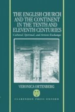 English Church and the Continent in the Tenth and Eleventh Centuries