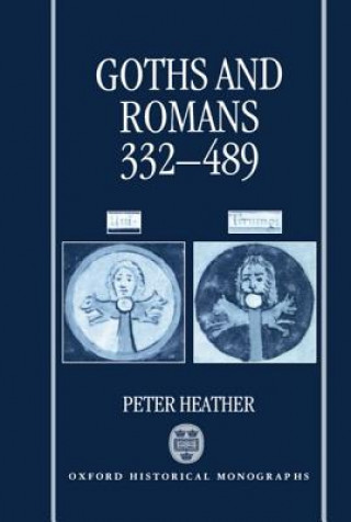 Goths and Romans 332-489