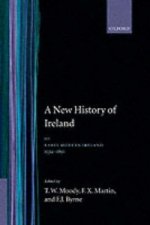 New History of Ireland: Volume III: Early Modern Ireland 1534-1691