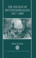 Decline of British Radicalism, 1847-1860
