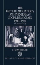 British Labour Party and the German Social Democrats 1900-1931