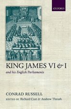 King James VI/I and his English Parliaments