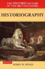 Oxford History of the British Empire: Volume V: Historiography