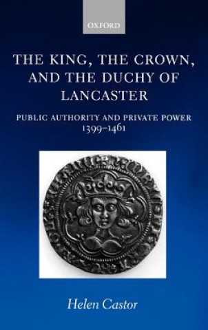 King, the Crown, and the Duchy of Lancaster