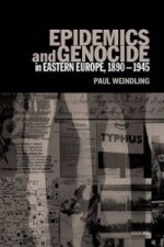 Epidemics and Genocide in Eastern Europe, 1890-1945