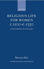 Religious Life for Women c.1100-c.1350