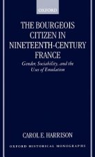 Bourgeois Citizen in Nineteenth-Century France