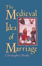 Medieval Idea of Marriage
