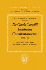 De Gestis Concilii Basiliensis Commentariorum Libri II