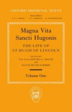 Magna Vita Sancti Hugonis: Volume I