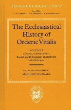 Ecclesiastical History of Orderic Vitalis: Volume I: General Introduction, Books I and II, Index Verborum