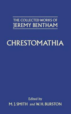 Collected Works of Jeremy Bentham: Chrestomathia
