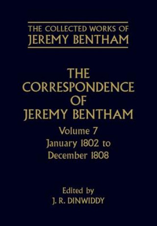 Collected Works of Jeremy Bentham: Correspondence: Volume 7