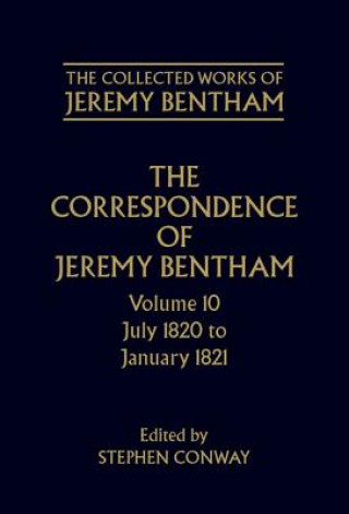 Collected Works of Jeremy Bentham: Correspondence: Volume 10