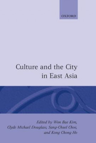 Culture and the City in East Asia