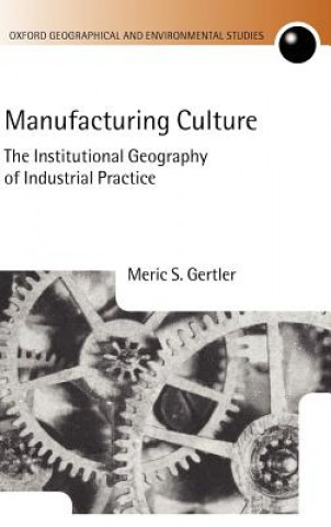 Manufacturing Culture
