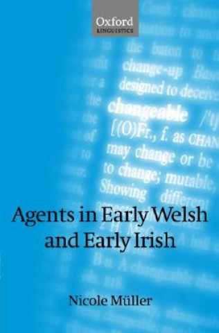 Agents in Early Welsh and Early Irish