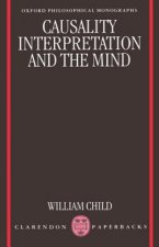 Causality, Interpretation, and the Mind