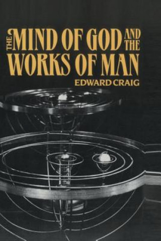 Mind of God and the Works of Man