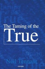 Taming of the True