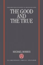 Good and the True