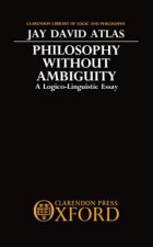 Philosophy without Ambiguity