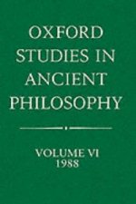 Oxford Studies in Ancient Philosophy: Volume VI: 1988