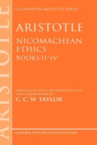 Aristotle: Nicomachean Ethics, Books II-IV