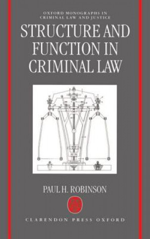 Structure and Function in Criminal Law