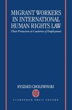 Migrant Workers in International Human Rights Law