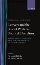 Lawyers and the Rise of Western Political Liberalism