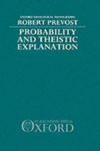 Probability and Theistic Explanation